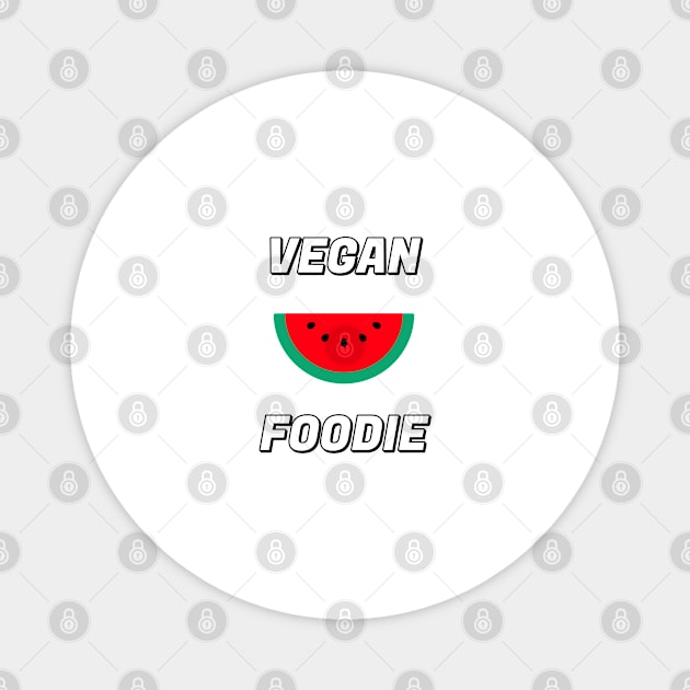 VEGAN FOODIE - watermelon Magnet by InspireMe